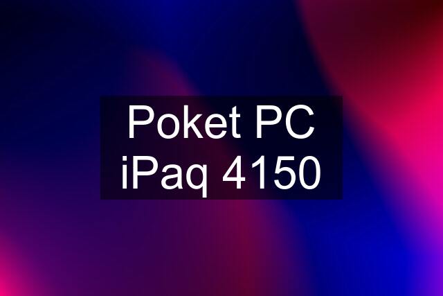 Poket PC iPaq 4150