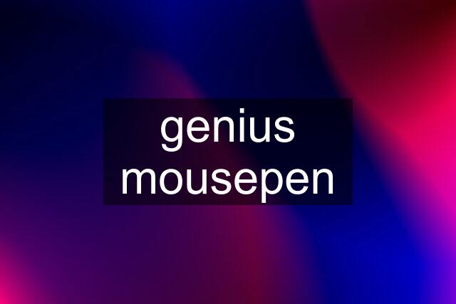 genius mousepen