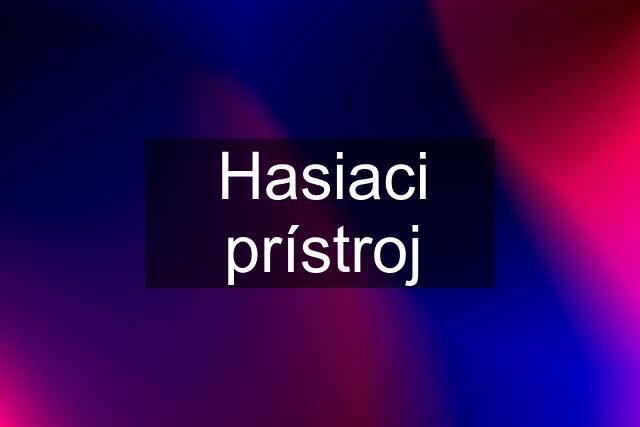 Hasiaci prístroj