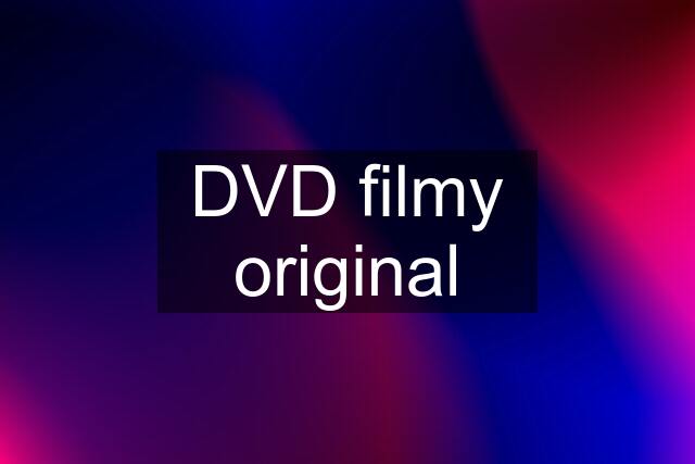 DVD filmy original