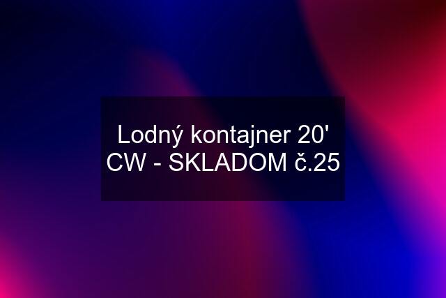 Lodný kontajner 20' CW - SKLADOM č.25