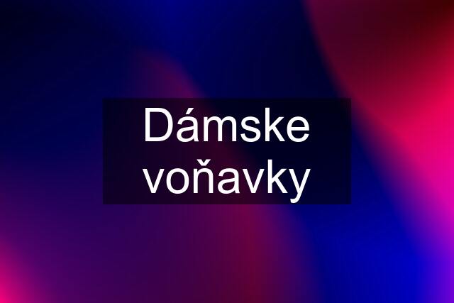 Dámske voňavky