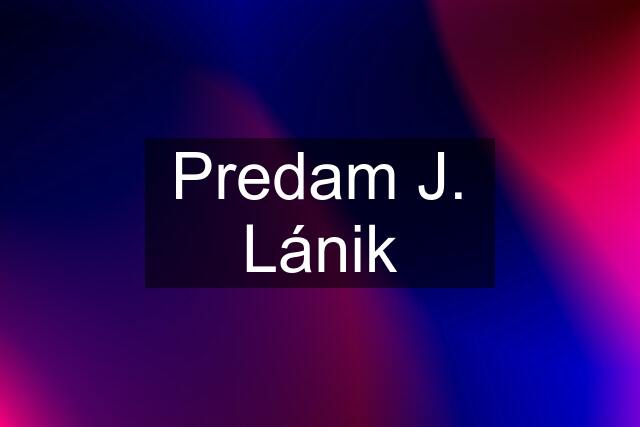 Predam J. Lánik