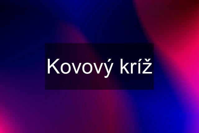 Kovový kríž