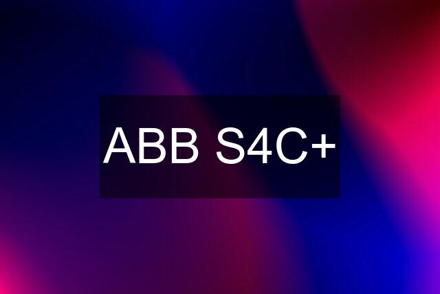 ABB S4C+