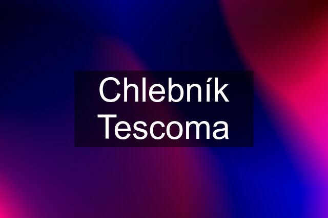 Chlebník Tescoma