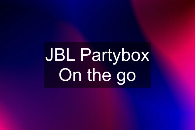 JBL Partybox On the go