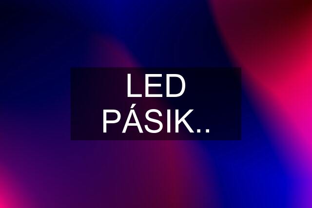 LED PÁSIK..