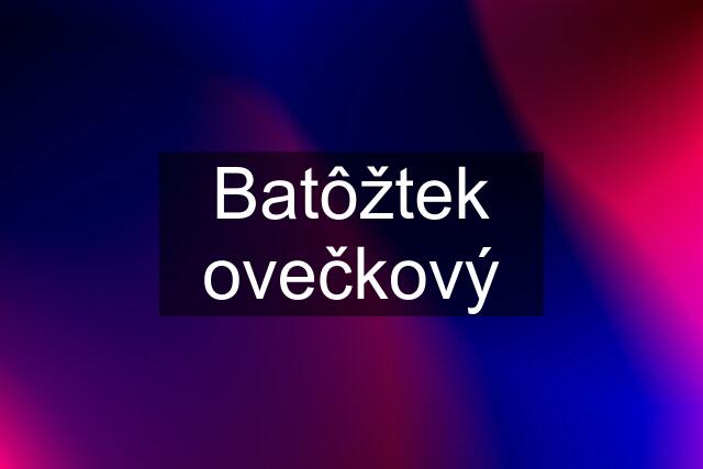 Batôžtek ovečkový