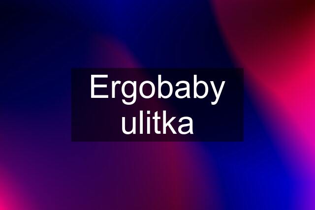 Ergobaby ulitka