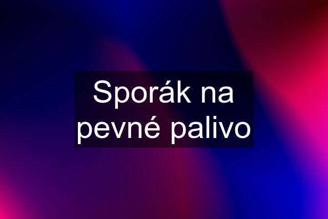 Sporák na pevné palivo