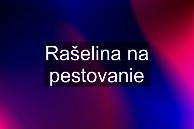 Rašelina na pestovanie