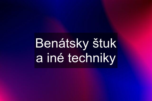 Benátsky štuk a iné techniky