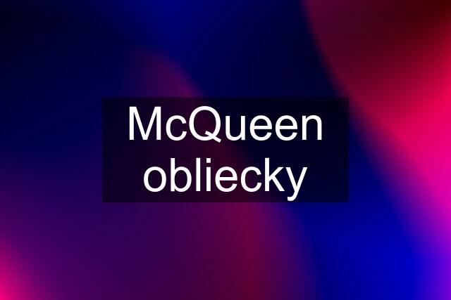 McQueen obliecky