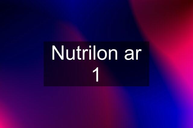 Nutrilon ar 1