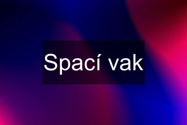 Spací vak