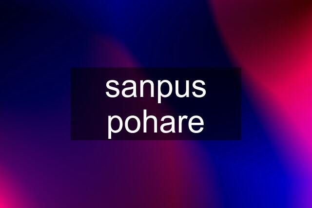 sanpus pohare