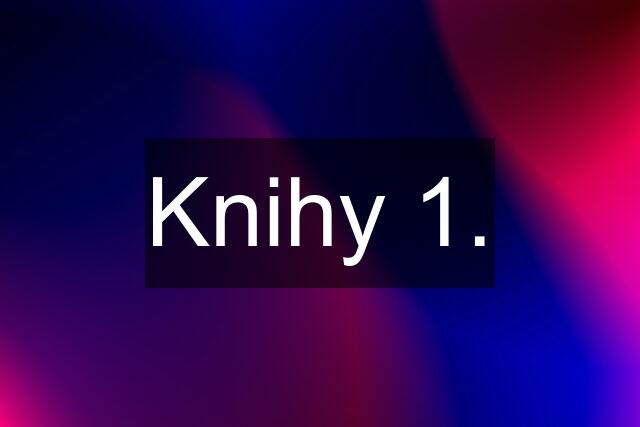 Knihy 1.