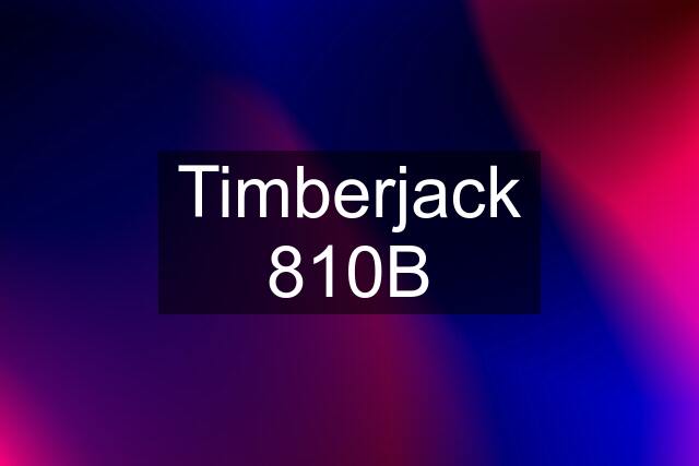 Timberjack 810B