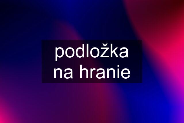 podložka na hranie