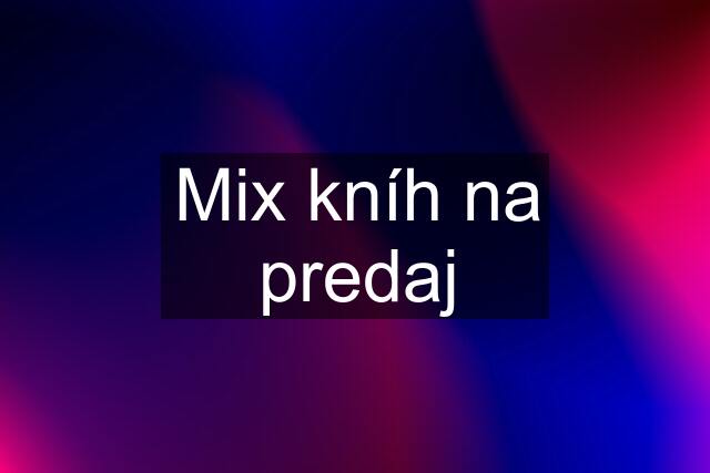 Mix kníh na predaj