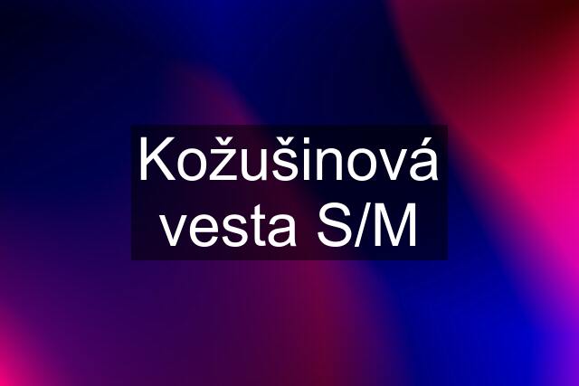 Kožušinová vesta S/M