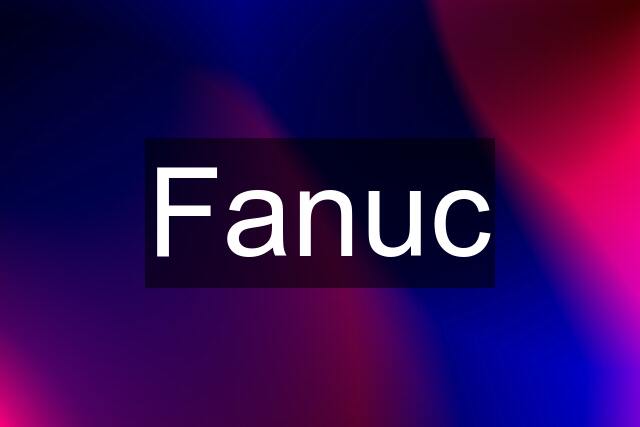 Fanuc