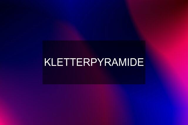 KLETTERPYRAMIDE