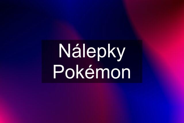 Nálepky Pokémon