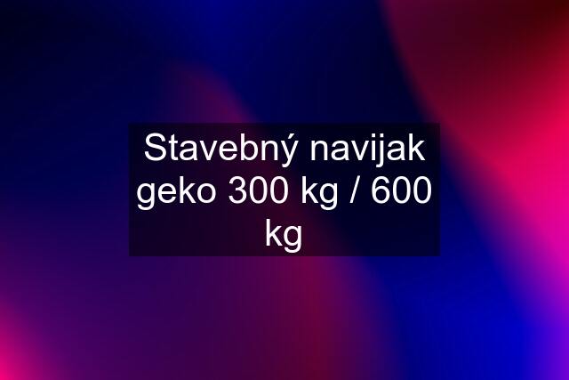 Stavebný navijak geko 300 kg / 600 kg