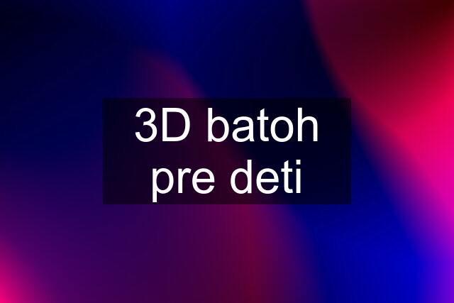 3D batoh pre deti