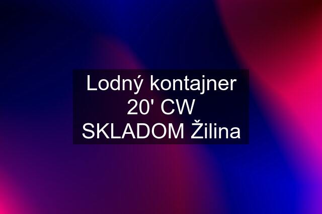 Lodný kontajner 20' CW SKLADOM Žilina