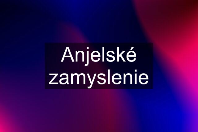 Anjelské zamyslenie