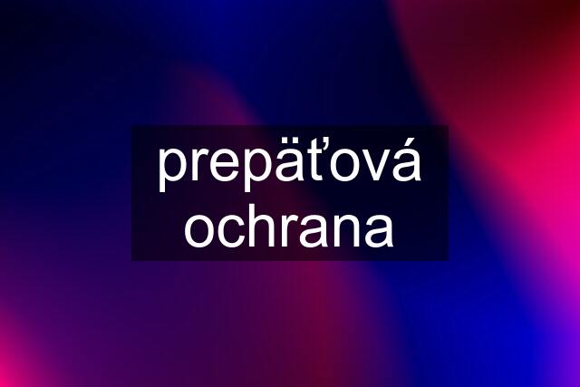 prepäťová ochrana