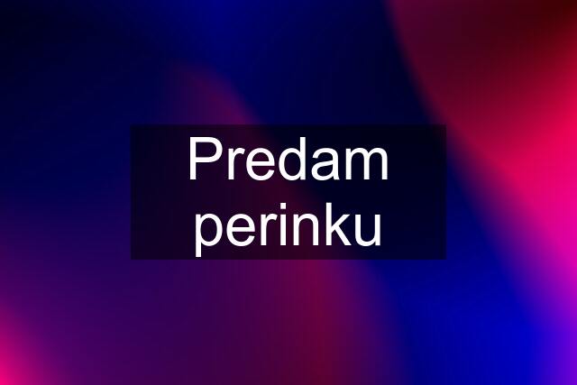 Predam perinku