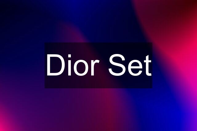 Dior Set