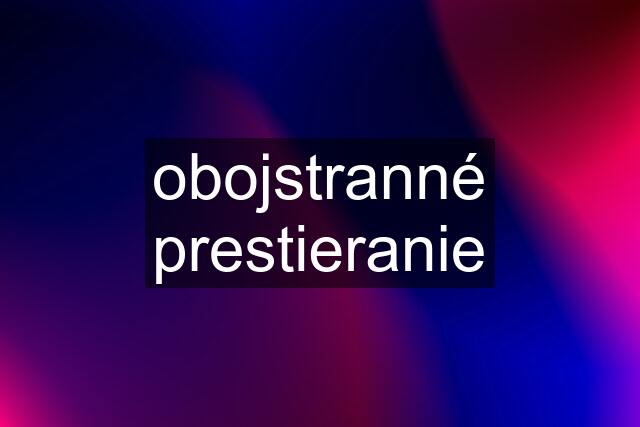 obojstranné prestieranie