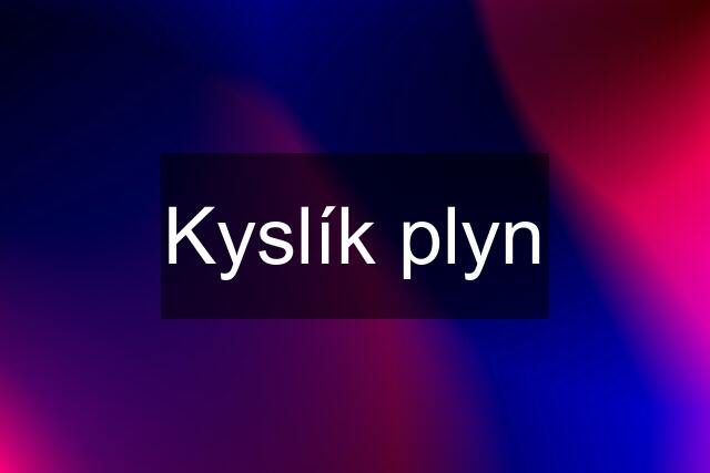 Kyslík plyn