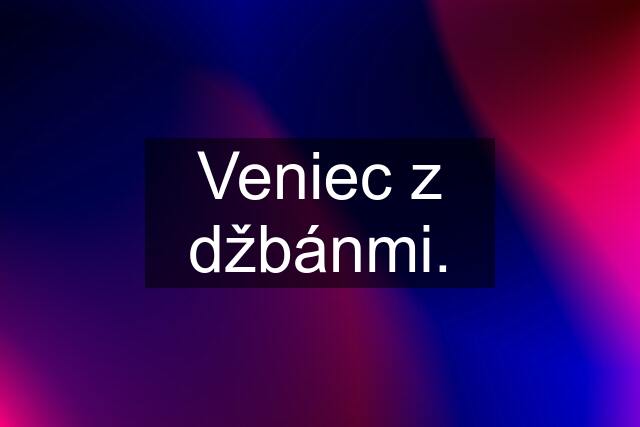 Veniec z džbánmi.