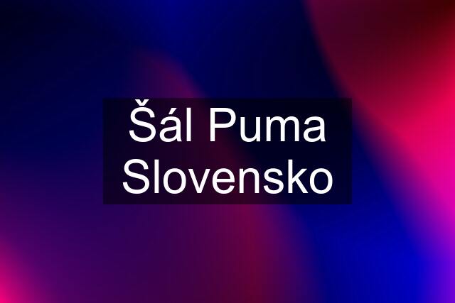 Šál Puma Slovensko