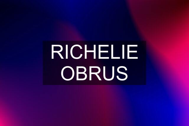 RICHELIE OBRUS