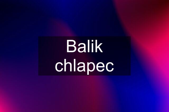 Balik chlapec