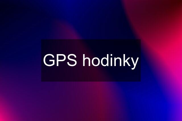 GPS hodinky