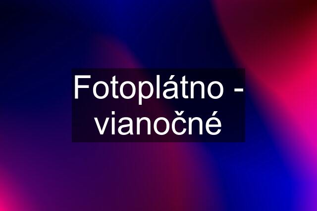 Fotoplátno - vianočné