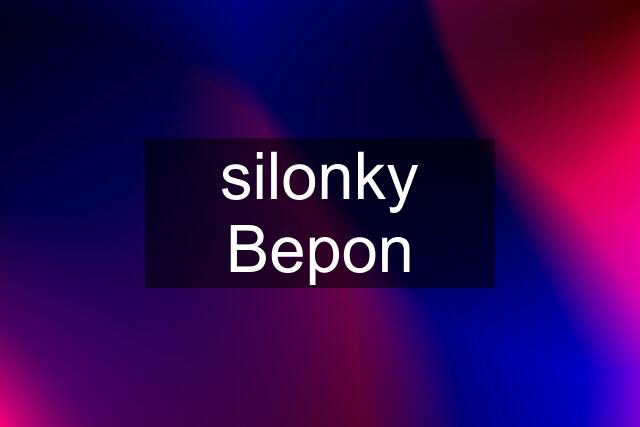 silonky Bepon