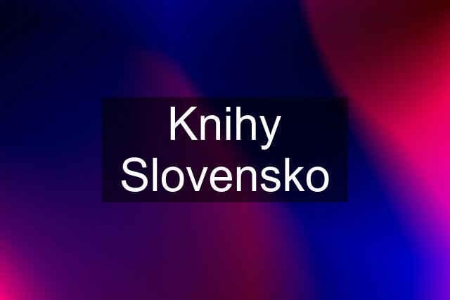 Knihy Slovensko