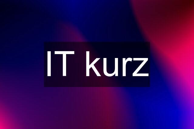 IT kurz