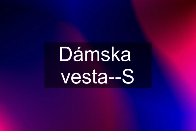 Dámska  vesta--S