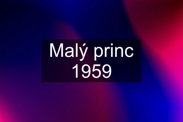 Malý princ 1959