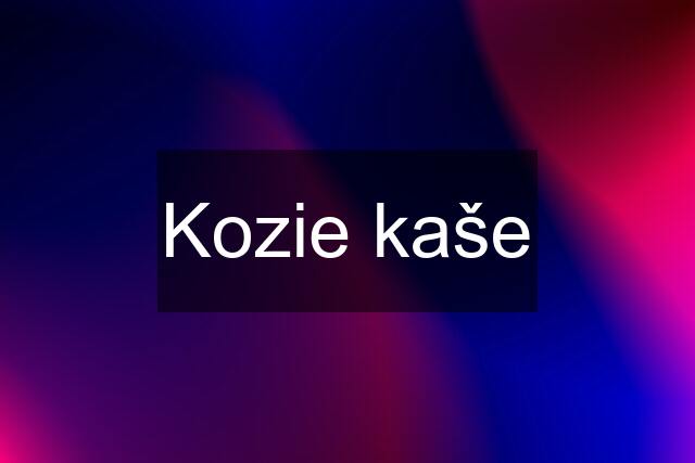 Kozie kaše